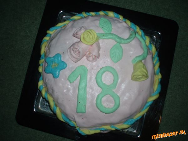 Moja prvá torta pre švagrinkú na jej 18 ku
